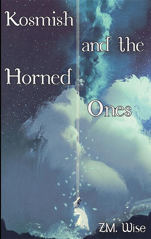 Kosmish: And the Horned Ones (Paperback)