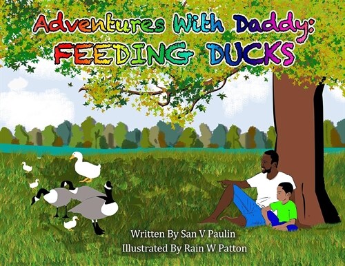 Adventures with Daddy: Feeding Ducks (Paperback)