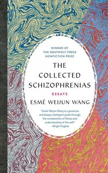 The Collected Schizophrenias: Essays (Audio CD)