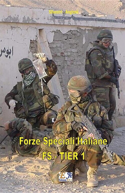 Forze Speciali Italiane - Fs - Tier 1 (Paperback)