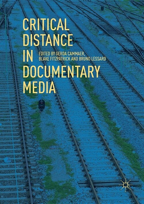 Critical Distance in Documentary Media (Paperback)