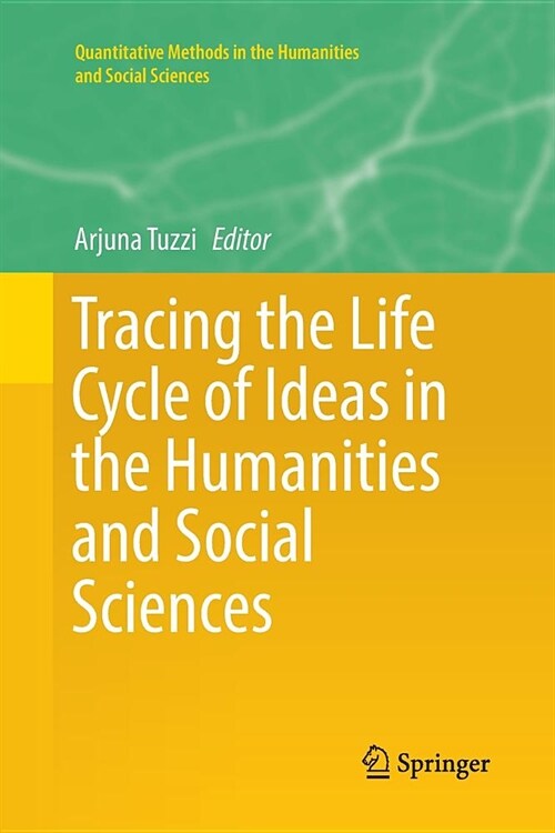 Tracing the Life Cycle of Ideas in the Humanities and Social Sciences (Paperback)