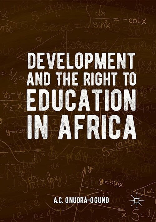 Development and the Right to Education in Africa (Paperback)