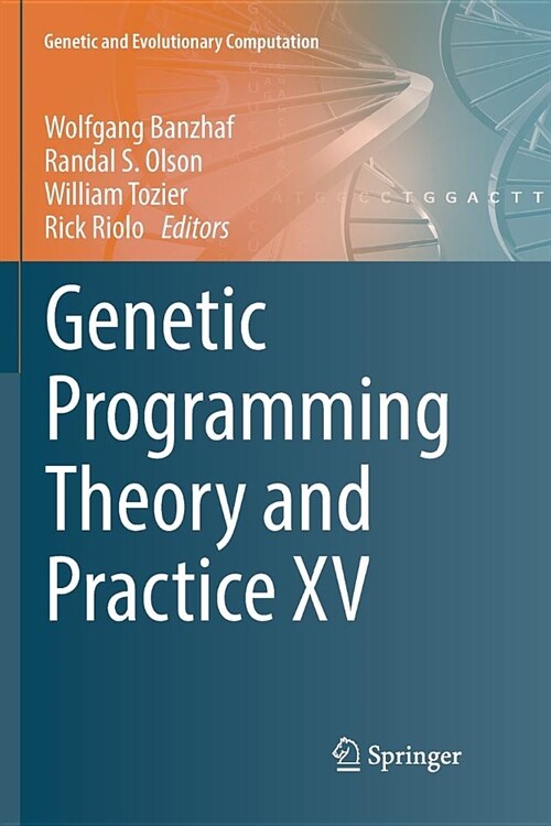 Genetic Programming Theory and Practice XV (Paperback)
