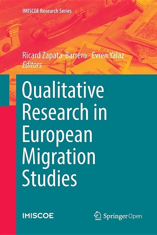Qualitative Research in European Migration Studies (Paperback)