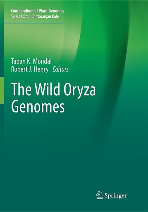 The Wild Oryza Genomes (Paperback)