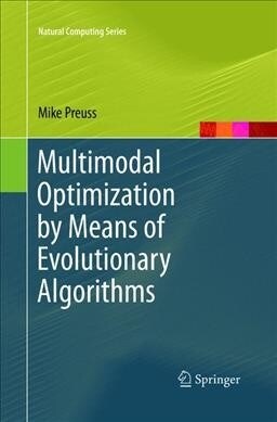Multimodal Optimization by Means of Evolutionary Algorithms (Paperback, Softcover Repri)