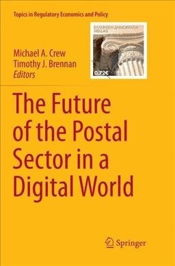 The Future of the Postal Sector in a Digital World (Paperback, Softcover Repri)