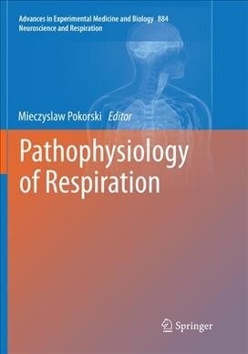 Pathophysiology of Respiration (Paperback, Softcover Repri)