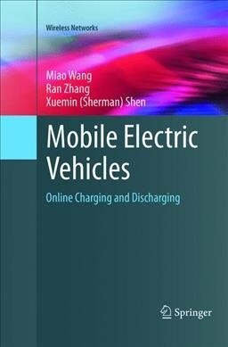 Mobile Electric Vehicles: Online Charging and Discharging (Paperback, Softcover Repri)