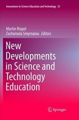 New Developments in Science and Technology Education (Paperback, Softcover Repri)