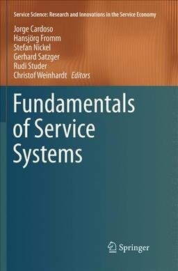 Fundamentals of Service Systems (Paperback, Softcover Repri)