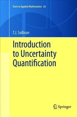 Introduction to Uncertainty Quantification (Paperback, Softcover Repri)