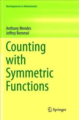 Counting with Symmetric Functions (Paperback, Softcover Repri)