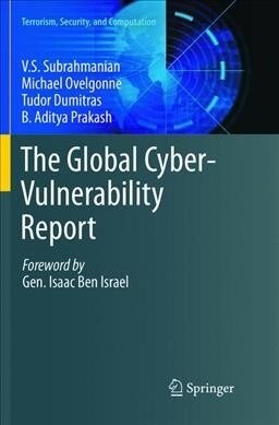 The Global Cyber-Vulnerability Report (Paperback, Softcover Repri)