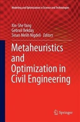 Metaheuristics and Optimization in Civil Engineering (Paperback, Softcover Repri)