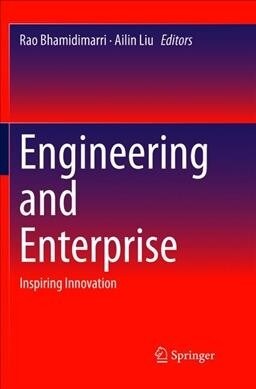 Engineering and Enterprise: Inspiring Innovation (Paperback, Softcover Repri)