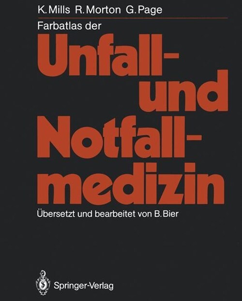 Farbatlas Der Unfall- Und Notfallmedizin (Paperback, Softcover Repri)