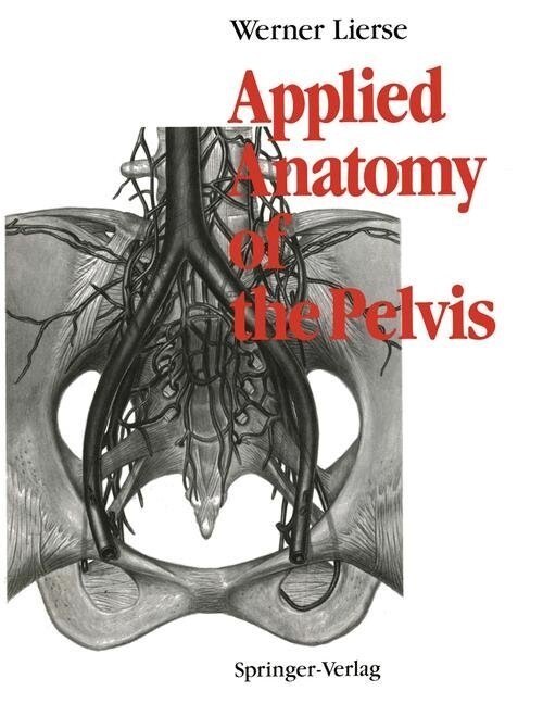 Applied Anatomy of the Pelvis (Paperback, Softcover Repri)