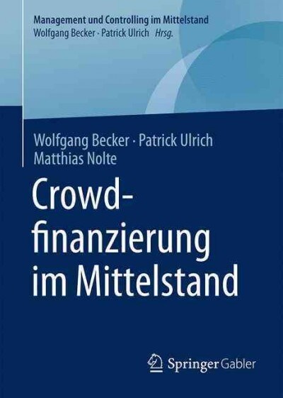 Crowdfinanzierung Im Mittelstand (Hardcover, 1. Aufl. 2021)