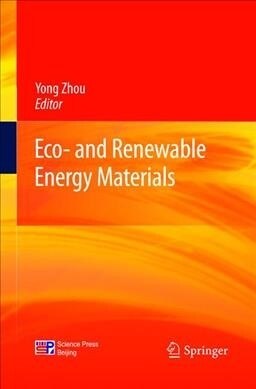 Eco- And Renewable Energy Materials (Paperback, Softcover Repri)