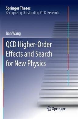 QCD Higher-Order Effects and Search for New Physics (Paperback, Softcover Repri)