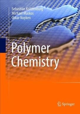 Polymer Chemistry (Paperback, Softcover Repri)