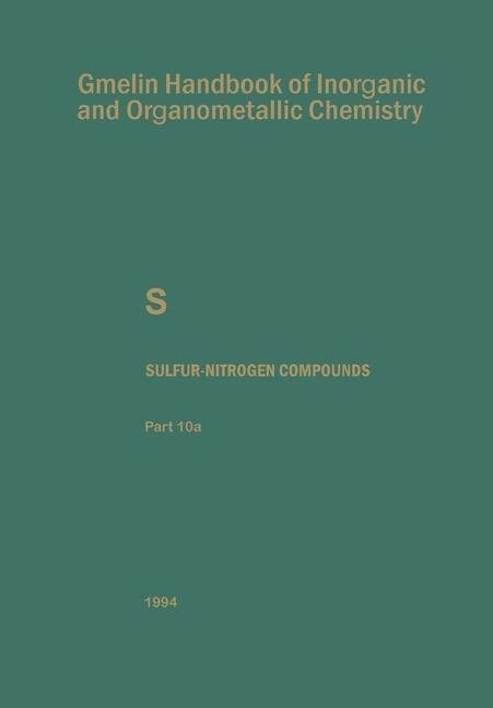 Sulfur-Nitrogen Compounds: Compounds with Sulfur of Oxidation Number II (Paperback, 8, Softcover Repri)