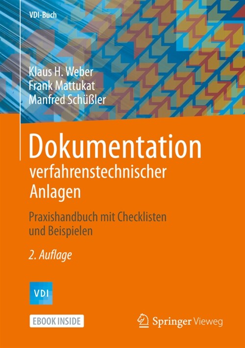 Dokumentation Verfahrenstechnischer Anlagen: Praxishandbuch Mit Checklisten Und Beispielen (Hardcover, 2, 2. Aufl. 2020)