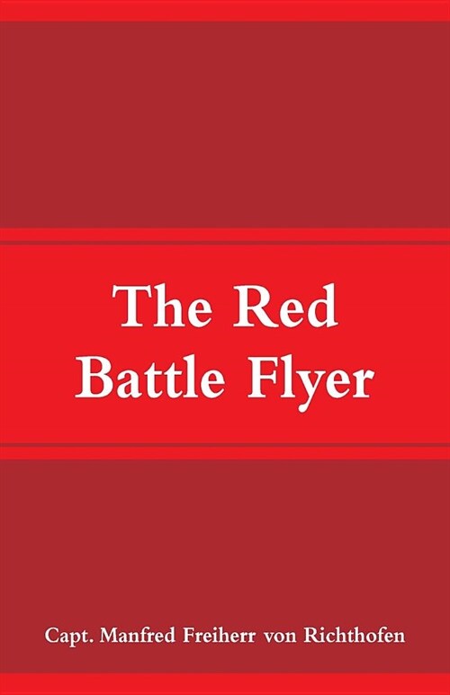 The Red Battle Flyer (Paperback)