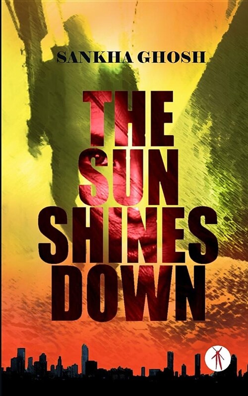 The Sun Shines Down (Paperback)
