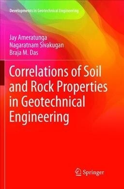 Correlations of Soil and Rock Properties in Geotechnical Engineering (Paperback, Softcover Repri)