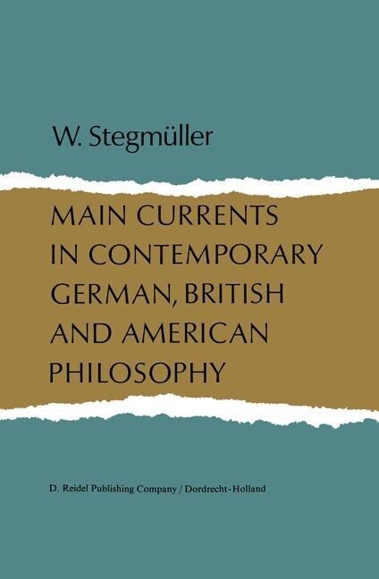 Main Currents in Contemporary German, British, and American Philosophy (Paperback, 4, Softcover Repri)