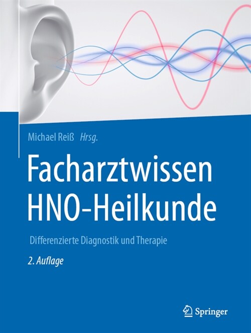 Facharztwissen Hno-Heilkunde: Differenzierte Diagnostik Und Therapie (Hardcover, 2, 2., Vollst. Ube)