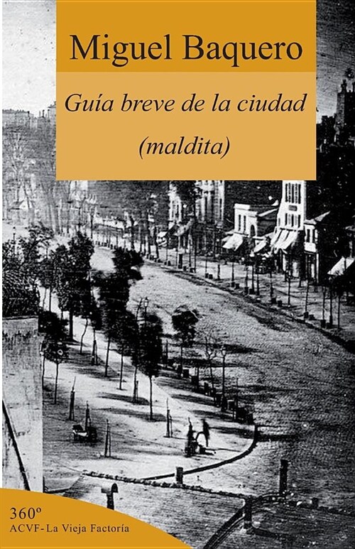 Gu? breve de la ciudad (maldita) (Paperback)