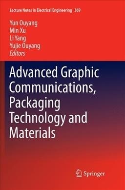 Advanced Graphic Communications, Packaging Technology and Materials (Paperback, Softcover Repri)