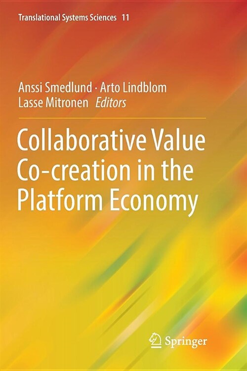 Collaborative Value Co-Creation in the Platform Economy (Paperback)