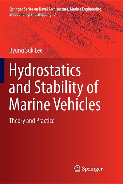 Hydrostatics and Stability of Marine Vehicles: Theory and Practice (Paperback)
