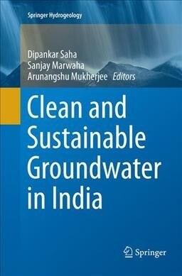Clean and Sustainable Groundwater in India (Paperback, Softcover Repri)