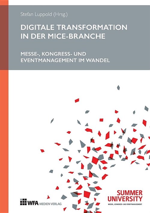 Digitale Transformation in Der Mice-Branche (Paperback)