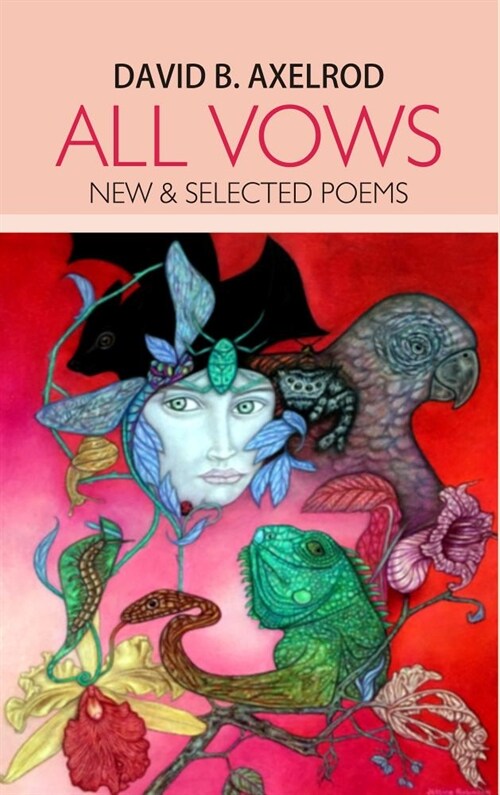 All Vows: New & Selected Poems (Paperback)