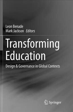 Transforming Education: Design & Governance in Global Contexts (Paperback, Softcover Repri)