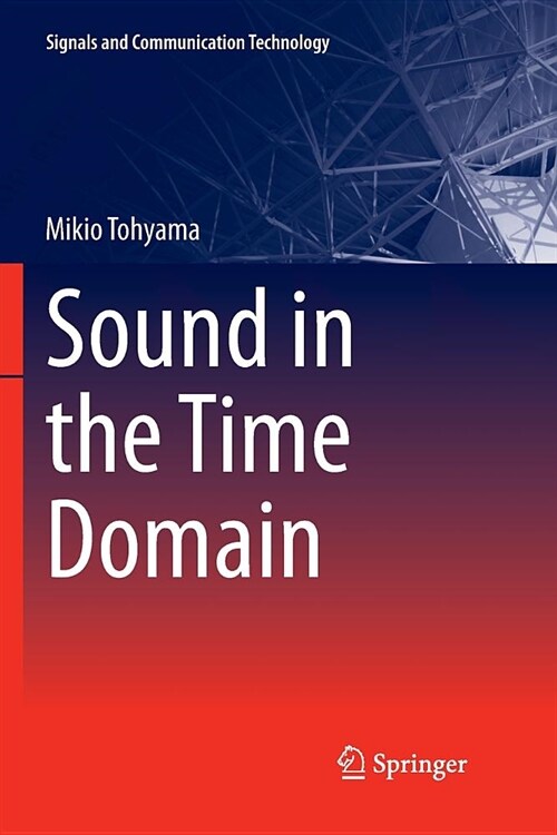 Sound in the Time Domain (Paperback, Softcover Repri)