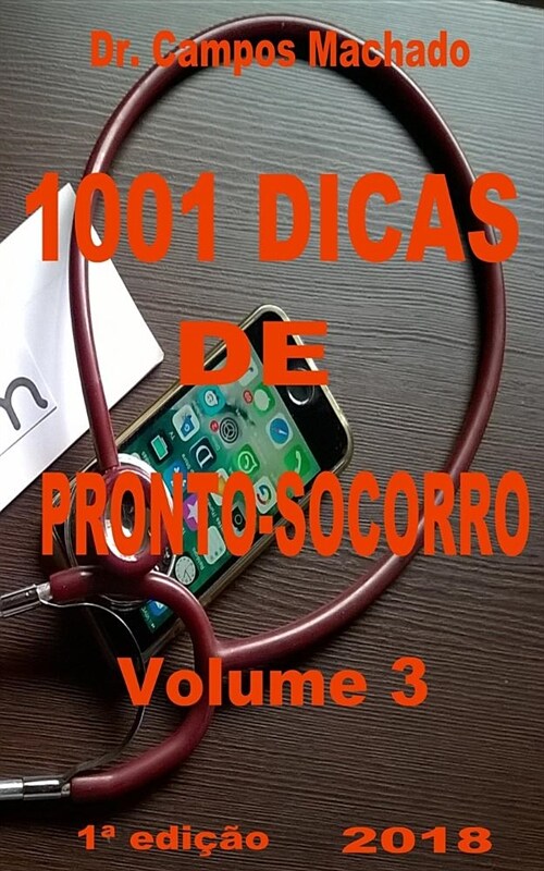 1001 Dicas de Pronto-Socorro, Volume 3 (Paperback)