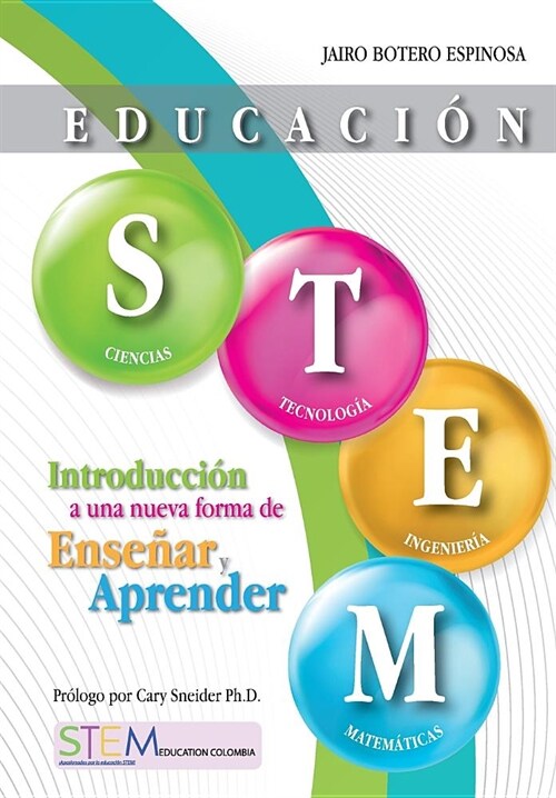 Educaci? STEM: Introducci? a una nueva forma de ense?r y aprender (Paperback)