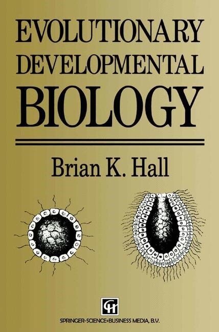 Evolutionary Developmental Biology (Paperback, Softcover Repri)