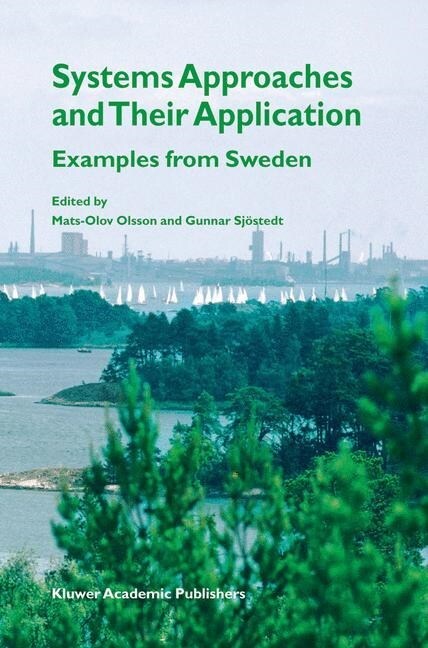 Systems Approaches and Their Application: Examples from Sweden (Paperback, Softcover Repri)