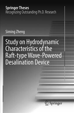Study on Hydrodynamic Characteristics of the Raft-Type Wave-Powered Desalination Device (Paperback, Softcover Repri)