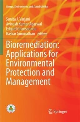 Bioremediation: Applications for Environmental Protection and Management (Paperback, Softcover Repri)