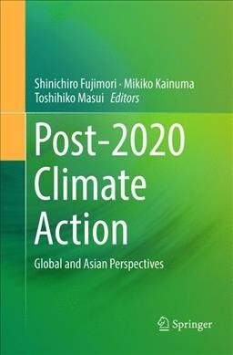 Post-2020 Climate Action: Global and Asian Perspectives (Paperback, Softcover Repri)